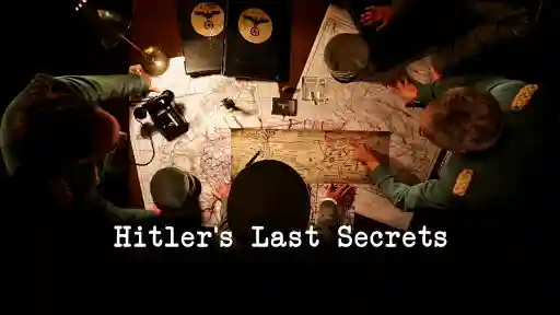 Hitler's Last Secrets