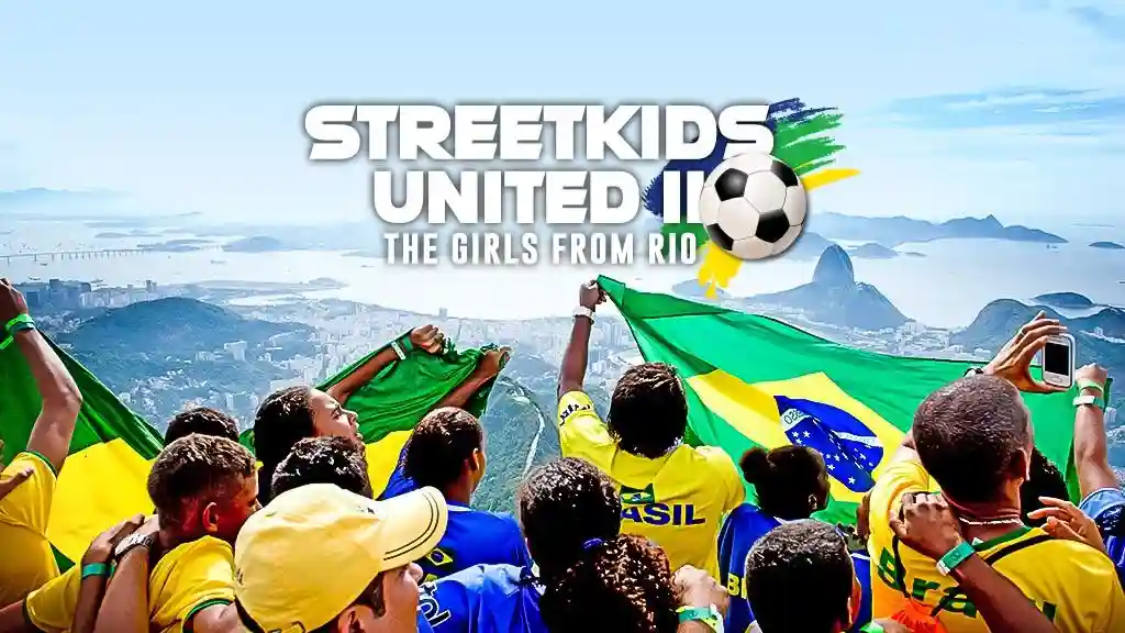Streetkids United II – the Girls from Rio
