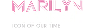 Marilyn Monroe: Icon of Our Time