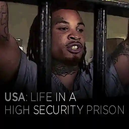 USA: LIFE IN A HIGH SECURITY PRISON