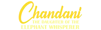 Chandani - The Daughter of the Elephant Whisperer