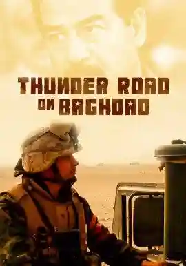 Thunder Road on Baghdad