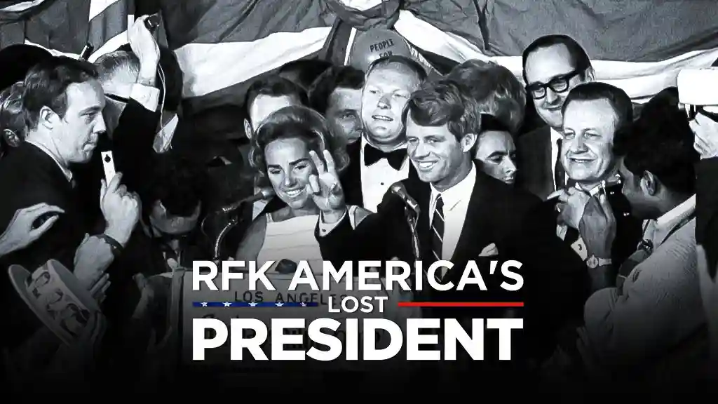 RFK America's Lost President