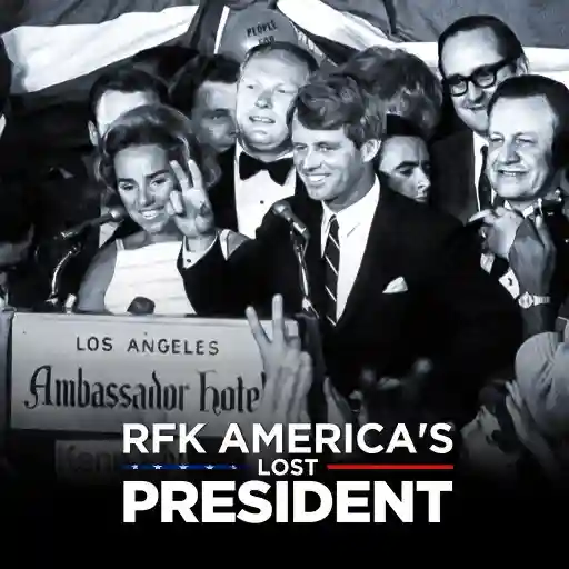 RFK America's Lost President