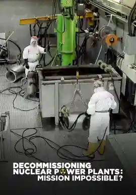 DECOMMISSIONING NUCLEAR POWER PLANTS: MISSION IMPOSSIBLE?