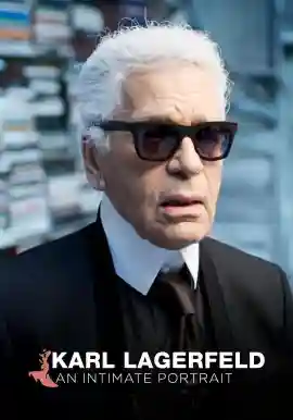 Karl Lagerfeld - An Intimate Portrait