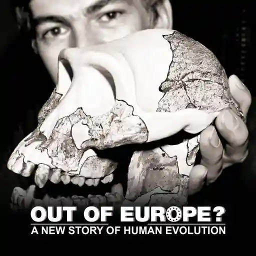 Out of Europe - A New Story of Human Evolution?