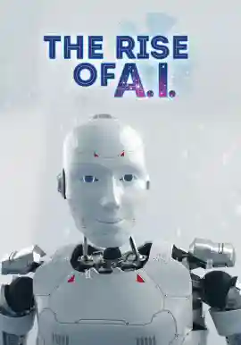 The Rise of AI