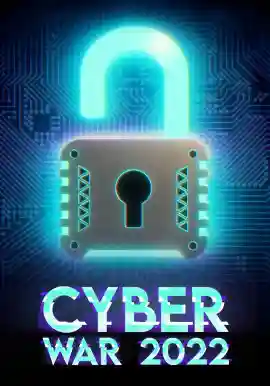 Cyber War 2022