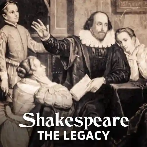 Shakespeare The Legacy