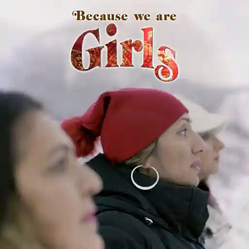 Because we are Girls