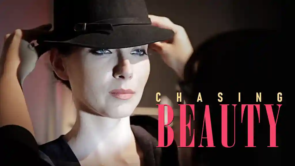 Chasing Beauty