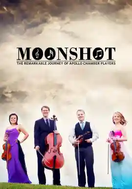 Moonshot: The Remarkable Journey Of Apollo Chamber Players