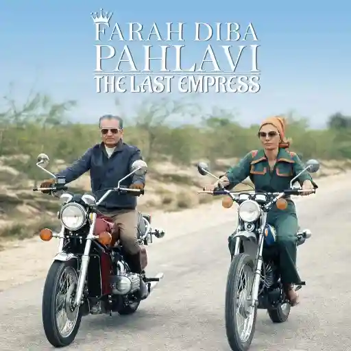 FARAH DIBA PAHLAVI, THE LAST EMPRESS