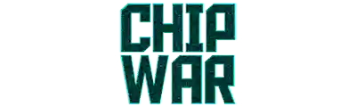 CHIP WAR
