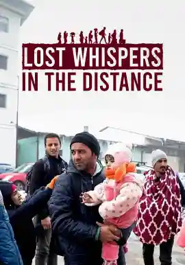 LOST WHISPERS IN THE DISTANCE