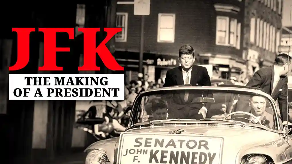 JFK - The Making of a President