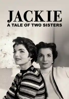 JACKIE A TALE OF TWO SISTERS