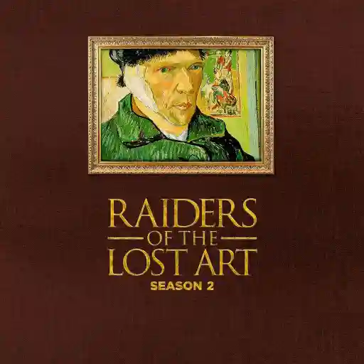Raiders of the Lost Art Season 2