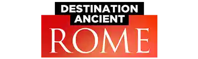 DESTINATION ANCIENT ROME