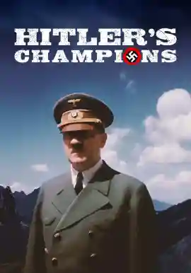HITLER'S CHAMPIONS