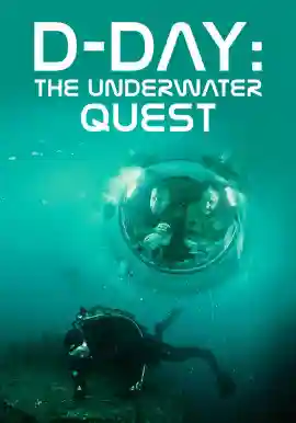 D-DAY: THE UNDERWATER QUEST
