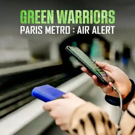 GREEN WARRIORS PARIS METRO : AIR ALERT