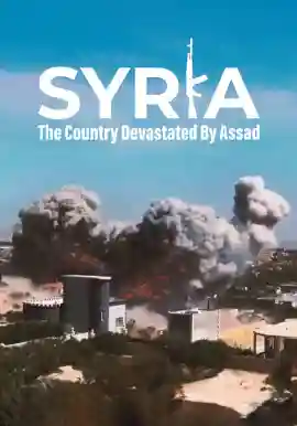 Syria, the country devastated by Assad