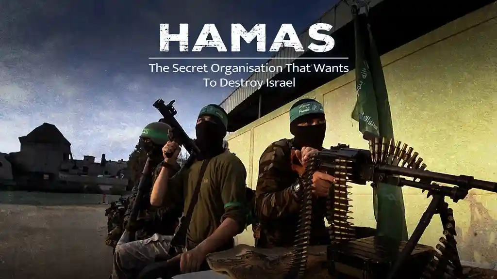 Hamas The Secret Organisation That Wants To Destroy Israel