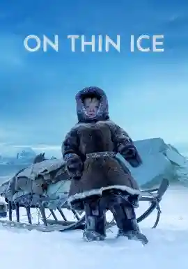 ON THIN ICE