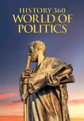 History 360 - World of Politics