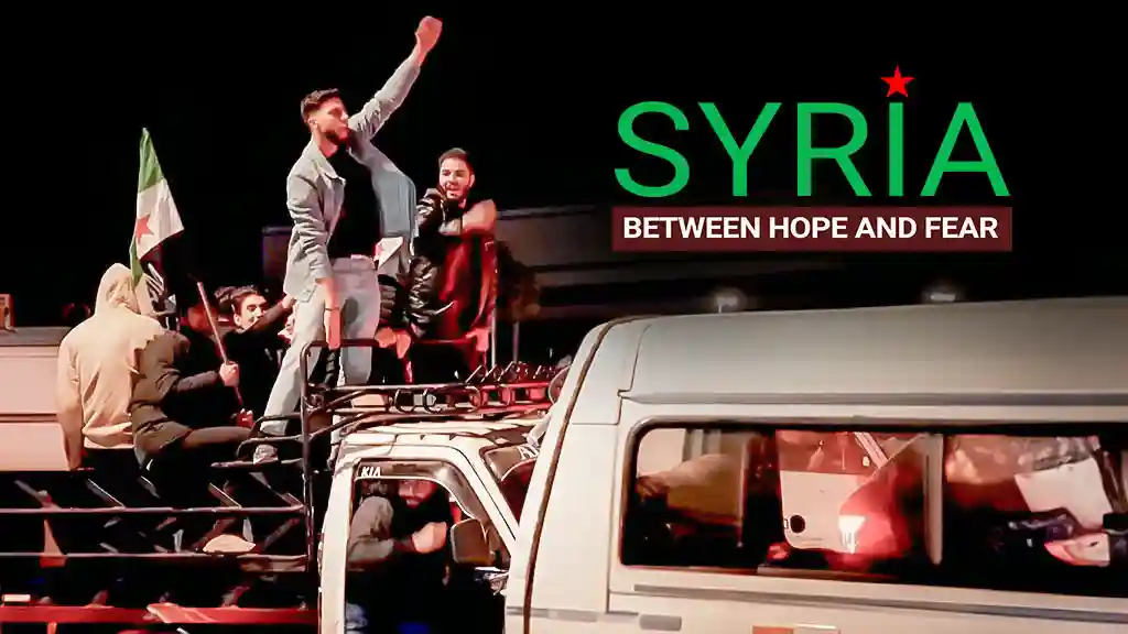 Syria: Between Hope and Fear