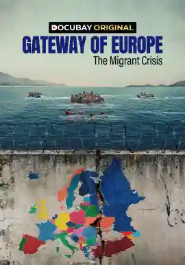 GATEWAY OF EUROPE The Migrant Crisis