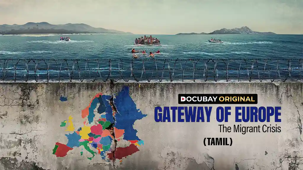 GATEWAY OF EUROPE The Migrant Crisis - TAMIL