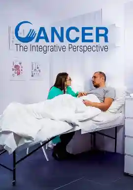 CANCER The Integrative Perspective