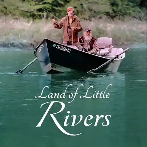 LAND OF LITTLE RIVERS