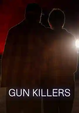 GUN KILLERS