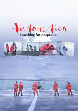 Antarctica Searching for Adaptation