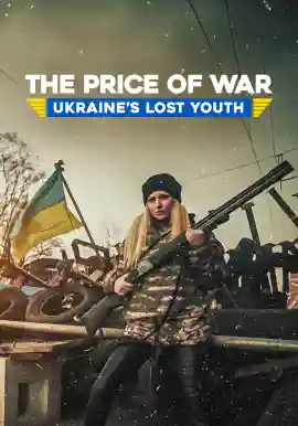 The Price of War Ukraine's Lost Youth