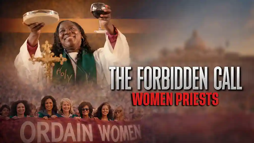 The Forbidden Call: Women Priests