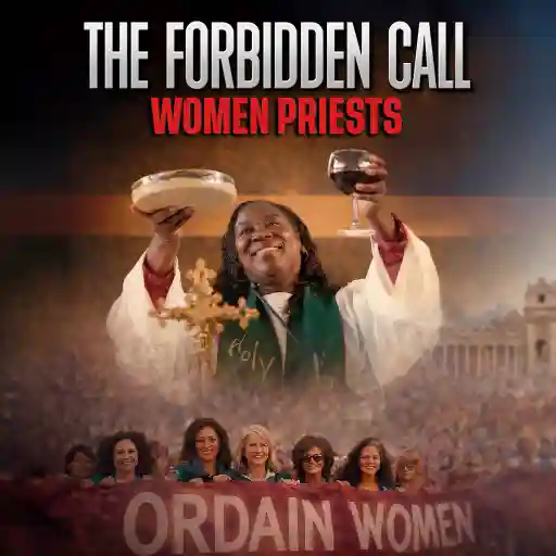 The Forbidden Call: Women Priests