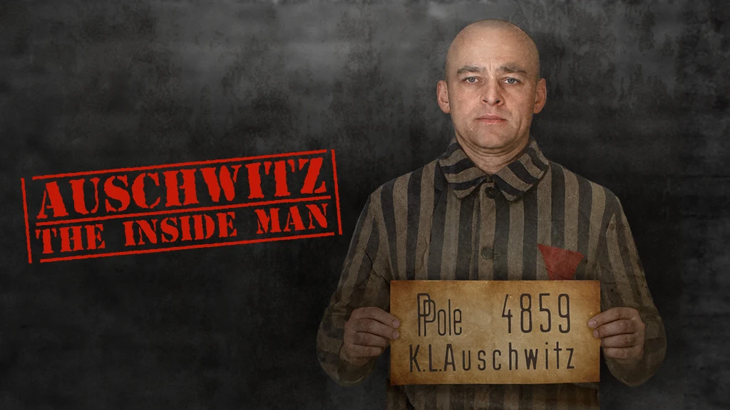 Auschwitz: The Inside Man