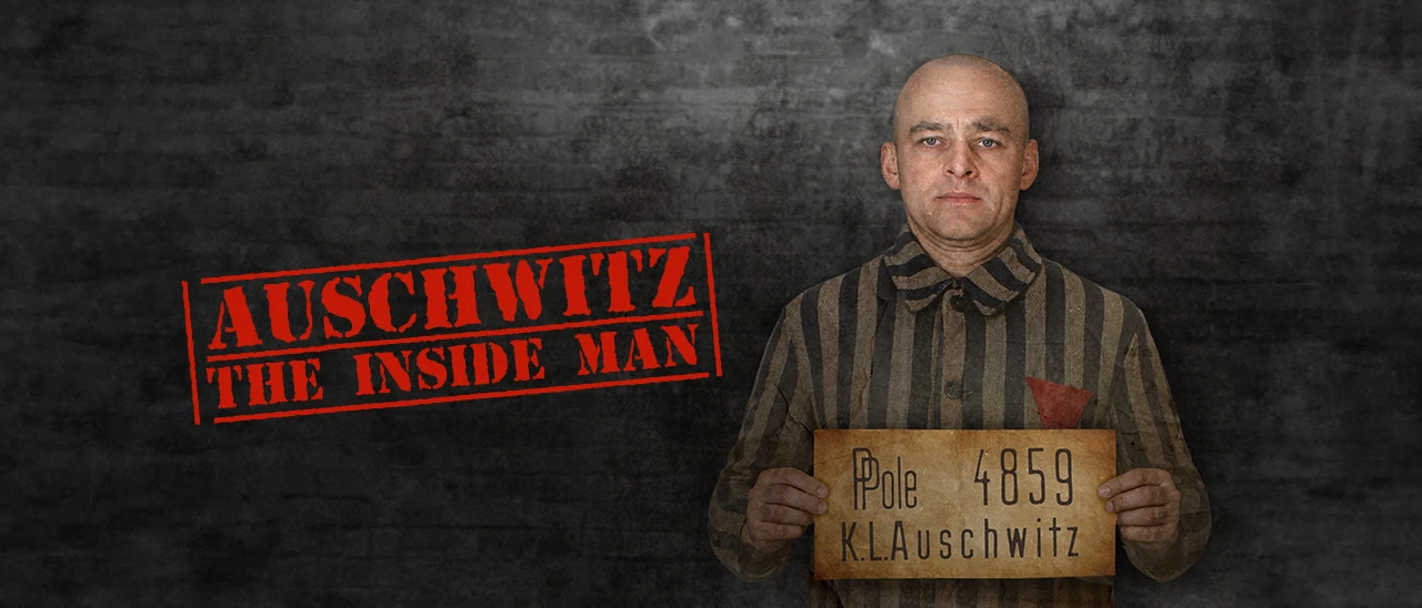 Auschwitz: The Inside Man