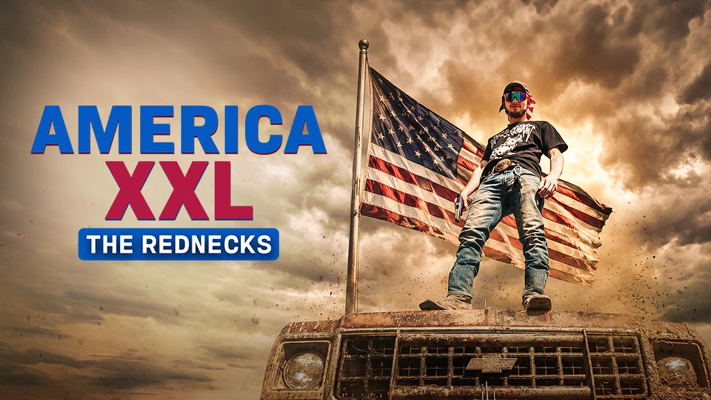 America XXL: The Rednecks