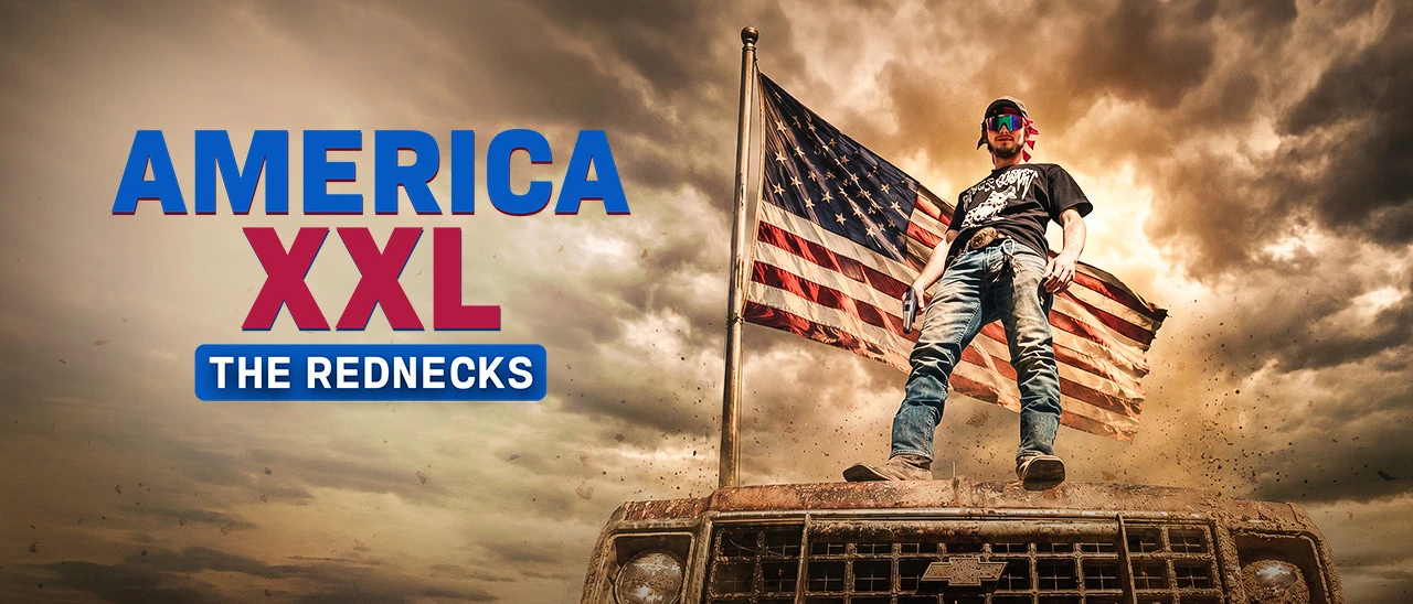 America XXL: The Rednecks