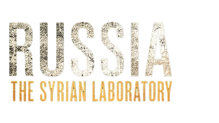 Russia: The Syrian Laboratory
