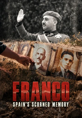 Franco: Spain's Scorned Memory